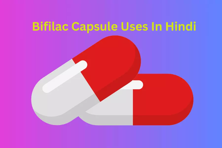Bifilac Capsule Uses In Hindi
